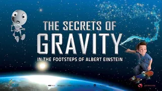 The Secrets of Gravity - Planetarium Show