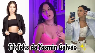 Melhores Tik Toks da Yasmin Galvão - p.4 ✨