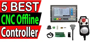 BEST CNC Offline Controller Review 2023 (TOP 5)