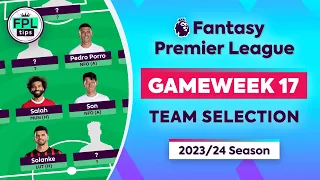 FPL GW17: TEAM SELECTION | Sell Haaland? | Gameweek 17 | Fantasy Premier League 2023/24 Tips