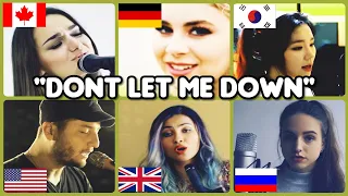 Who Sang It Better: Don't let me down ( US, UK, Canada, India, Germany, Italy) Chainsmokers