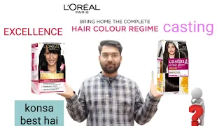 Loreal excellence hair colour or loreal casting hair colour||best both colour,amonia free hair color