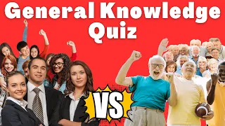 Who is Smarter - Under 50s or Over 50s? | General Knowledge Quiz Challenge