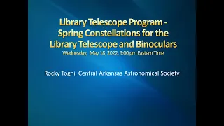 Webinar: Spring Constellation Targets for Library Telescopes & Binoculars