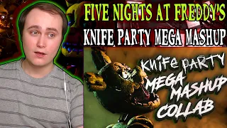 [FNAF] Knife Party Mega Mashup Collab - YingYang48 | Reaction | Epic