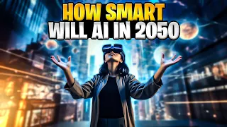 How Smart Will AI Be In 2050 #ai #futuretech #smarttech