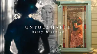 betty & archie | untouchable
