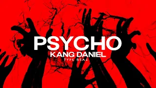 Kpop/Dark Pop Type Beat - "PSYCHO"ㅣKang Daniel Type Beat