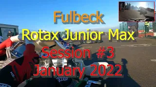Fulbeck Circuit [Test day] - Session #3 - Rotax Junior Max