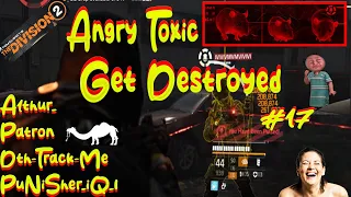 The Division 2 Dark Zone PVP #17 "Toxic Players Get Wrecked"