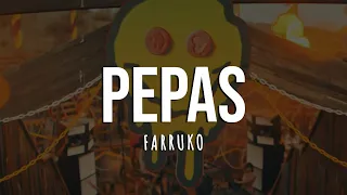 Farruko - Pepas (Letra/Lyrics)