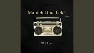 Manich Kima Bekri Remix (Remix)