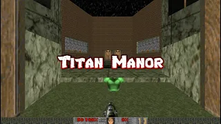 Doom 2: Master Levels - Titan Manor (Level 7)