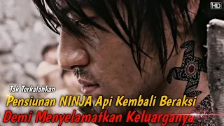 Pensiunan NINJA Api Kembali Beraksi  | Alur Cerita Film The Ninja war of torakage 2014