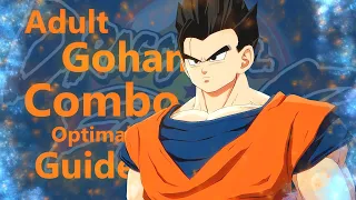 DBFZ - Adult Gohan Optimal Combos [1.33]