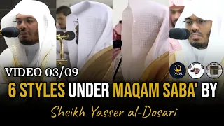 Part 03/09: Maqam Saba' | The Maqamat Compilation | Sheikh Yasser al-Dosari | #ياسر_الدوسري