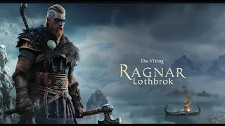 Ragnar Lothbrok "The Legendary Leader of the Vikings"