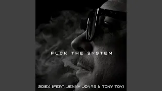 Fuck the System