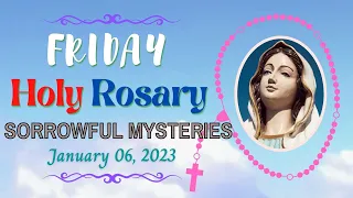 FRIDAY HOLY ROSARY | SORROWFUL MYSTERIES | JANUARY 06, 2023 #quotesforeveryone #virtualrosary