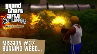 GTA San Andreas: Definitive Edition - Burn the Weed!! [Beat the Cops!]
