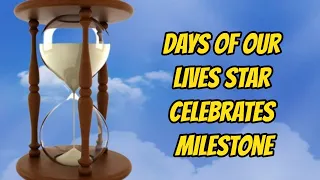 Days of Our Lives Star Celebrates Milestone: Congratulate him! - Days of our lives spoilers 9/2021