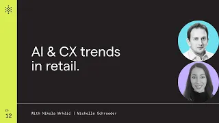 AI & CX Trends in Retail