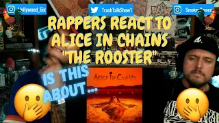 Rappers React To Alice In Chains "The Rooster"!!!