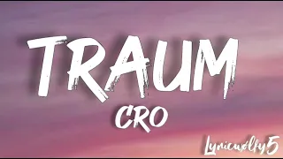 Traum - Cro(lyrics)