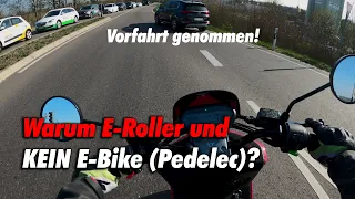 Warum E-Roller und kein E-Bike (Pedelec)?