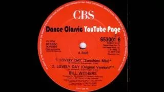 Bill Withers - Lovely Day (A Ben Liebrand Sunshine Mix)