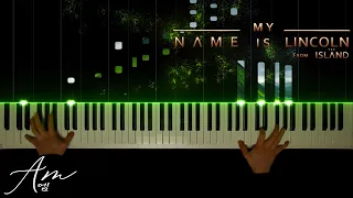 My Name Is Lincoln - The Island - Steve Jablonsky | Piano Version w/ Sheet Music