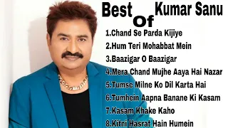Kumar Sanu || Kumar Sanu & Alka Yagnik || Kumar Sanu Best Bollywood Songs 2023