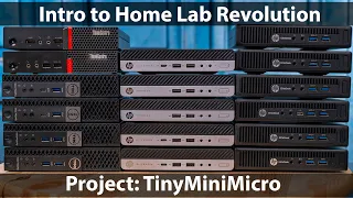 STH Project TinyMiniMicro Home Lab Revolution Introduction