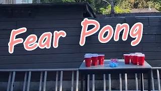 Fear Pong