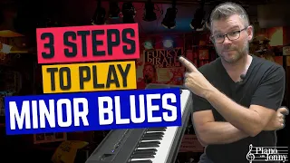 3 Steps to Play Minor Blues Piano 😎