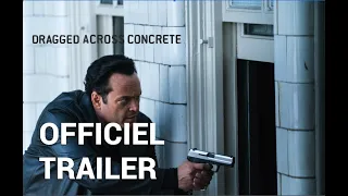 Dragged Across Concrete - Hoved trailer