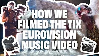 HOW WE FILMED THE TIX EUROVISION MUSIC VIDEO 🎥🎬 (English subtitles)