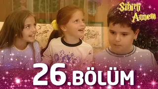 Sihirli Annem 26. Bölüm - Full Bölüm