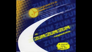 CAPOEIRA FAMILY: Ie Zum Zum Zum Capoeira (Bahia Tradition Edit)