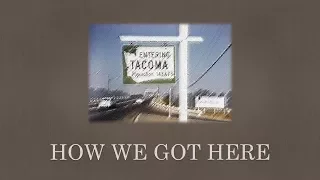 How We Got Here: A Reckoning with U.S. and Tacoma history