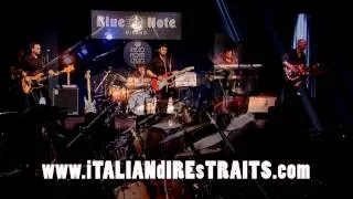 Romeo and Juliet - iTALIAN dIRE sTRAITS tribute band live at BLUE NOTE (Milano)