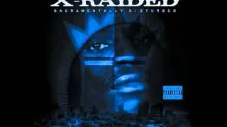 X Raided   Born A motivator