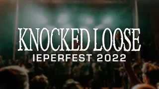 KNOCKED LOOSE @ IEPERFEST 2022 - MULTICAM - FULL SET