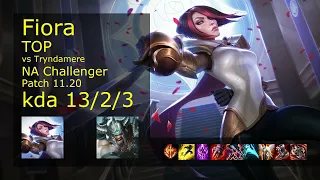 Fiora vs Tryndamere Top - NA Challenger 13/2/3 Patch 11.20 Gameplay