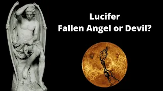 Lucifer: Fallen Angel or Devil? | Mythology (12)