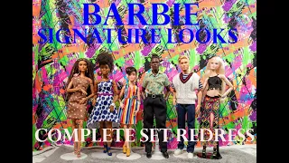Barbie Signature Looks Complete Set Redress!