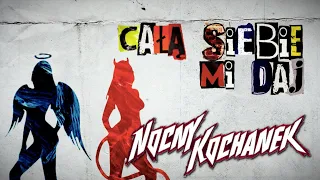 Nocny Kochanek - Daj Mi Siebie (Official Lyric Video) (2021)