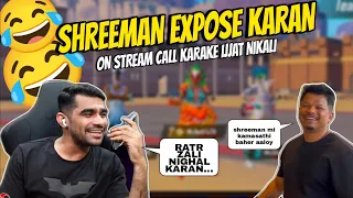 shreeman legend | karan ko on stream  call karke ejjat nikali🤣🤣 | #shreemanlegendlive