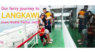 Ferry trip to Langkawi from Kuala Perlis Jetty 2022