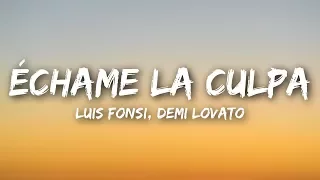 Luis Fonsi, Demi Lovato - Échame La Culpa (Letra / Lyrics Video)